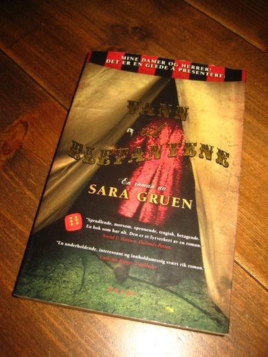 GRUEN, SARA: VANN TIL ELEFANTENE. 2008.