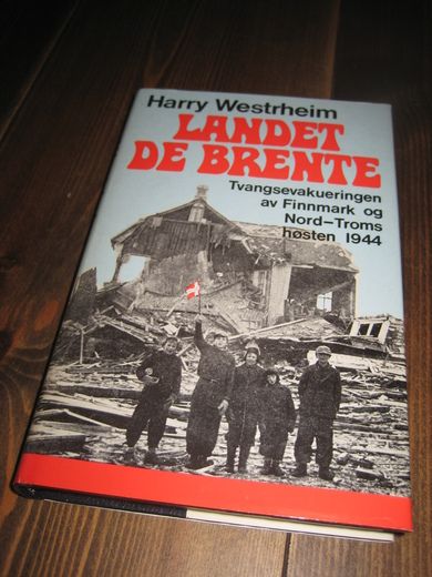 Westerheim: LANDET DE BRENTE