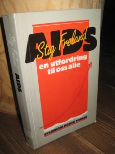 Frøland: AIDS- en utfordring til oss alle. 1986.