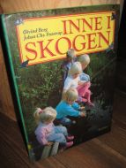 Frøstrup: INNE I SKOGEN. 1990.