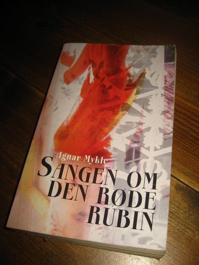Mykle Agnar: SANGEN OM DEN RØDE RUBIN 2000