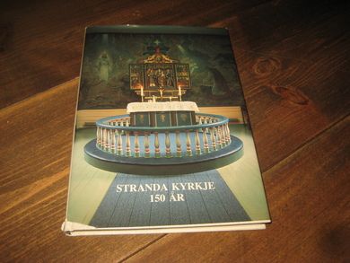 BERGE / BAKKE: STRANDA KYRKJE 150 ÅR