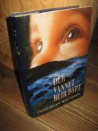 MITCHARD: DER VANNET BLIR DYPT. 2000.