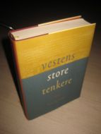 Eriksen:  Vestens store tenkere. Fra Platon til våre dager. 2002. 