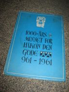 1000 ÅRS MINNET FOR HÅKON DEN GODE 961-1961. 1961.