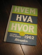 1962, HVEM HVA HVOR