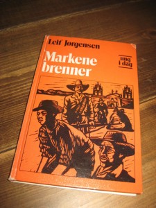 Jørgensen: Markene brenner. 1976.
