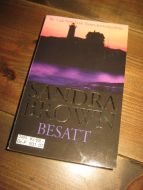 BROWN SANDRA: BESATT 2004