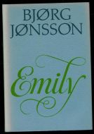 JØNSSON, BJØRG: Emily. 1979