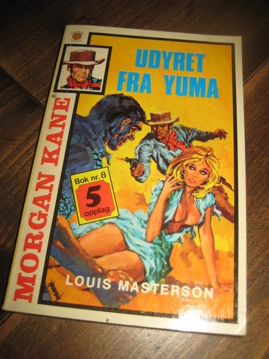 MASTERSON LOUIS: UDYRET FRA YUMA Bok nr 8 5 OPPLAG 1980