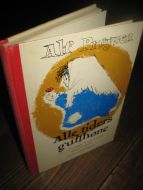 Prøysen, Alf: Alle tiders gullhøne. 1959.