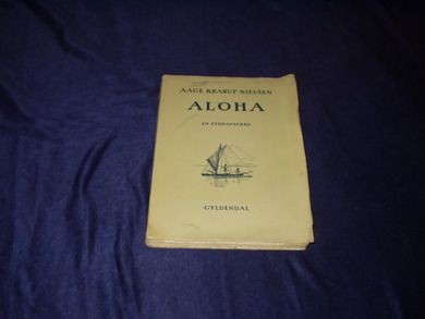 Nielsen, Aage Krarup: ALOHA- en sydhavsøy.  1939