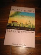 RASPUTIN: BRANNEN og andre noveller. 1987.