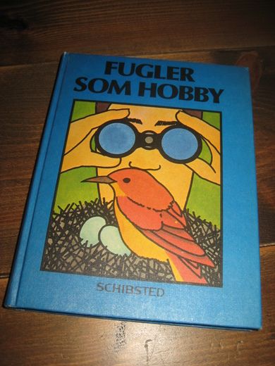 FUGLER SOM HOBBY. 1978.