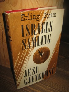 Strøm: ISRAELS SAMLING. JESU GJENKOMST. 1969.