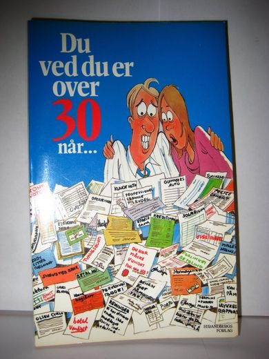 Du ved du er over 30 når……..1989.