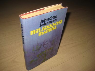 Johansen, Jan Otto: MIN JIDDISCHE MAMMA. 1980.