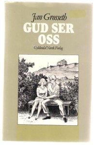 Grøsseth, Jan: GUD SER OSS. 1985.