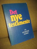 DET NYE TESTAMENTET. PÅ MODERNE NORSK. 1973.