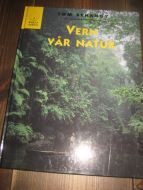 FAKTASERIEN: VERN VÅR NATUR. 1995.
