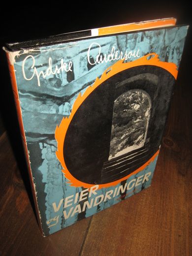 Anderson Gidske: VEIER og VANDRINGER 1972