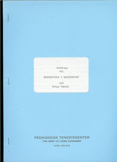 Framlegg til musikktimar i barneskulen.