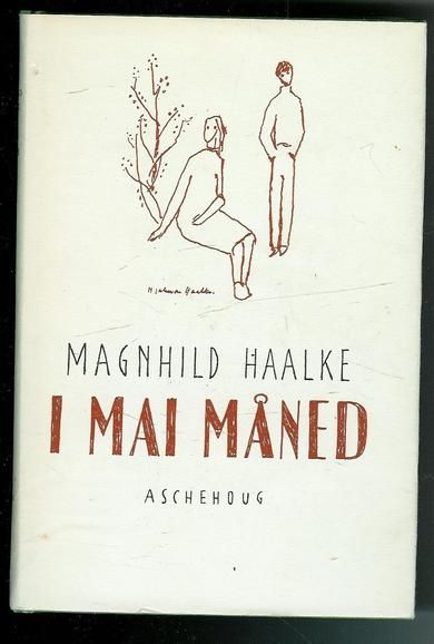 HAALKE, MAGNHILD: I MAI MÅNED. 1959.