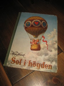 HØIVIK, HANS: SOL I HØYDEN. 1951. 