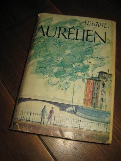 ARAGON: AURELIEN. 1961.