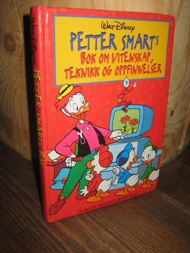 PETTER SMART'S BOK OM VITENSKAP TEKNIKK OG OPPFINNELSER 1995