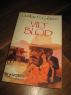 GALÅSEN GUSTAV: VILT BLOD 1986