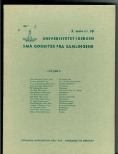 Serie 2, nr 18, UNIVERSITETET I BERGEN- SMÅ GODBITER FRA SAMLINGANE.