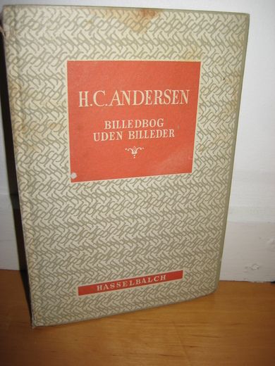 COUR: H C ANDERSEN BILLEDBOG UDEN BILLEDER MCMXLIX