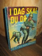 Praag: I DAG SKAL DU DØ 1958