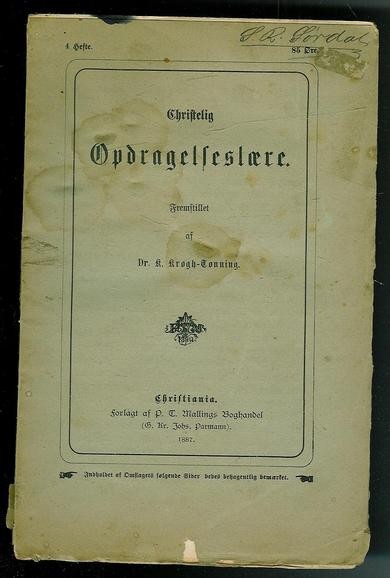 Tonning: Christelig Opdragelseslære.                     4. hefte, 1886.