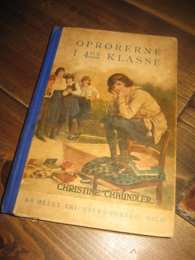 CHAUNDLER: OPPRØRERNE I 4de KLASSE. 1925.