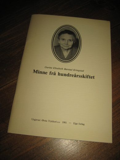 Kringstad: Minne fra hundreårsskiftet. 1981.
