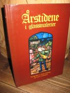 Halliday: Årstidene i glassmalerier. 1982.
