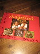 Berg - Frøstrup: Skogstroll. 