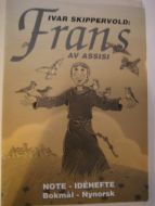 IVAR SKIPPERVOLD: Frans av ASSISI. 1999