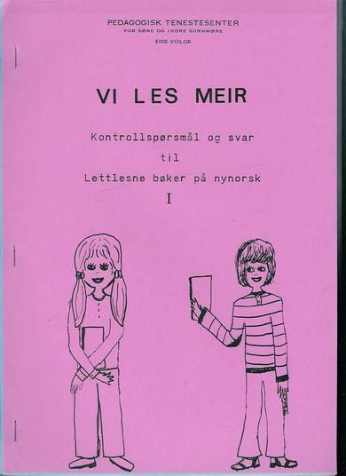 VI LES MEIR. Kontrollspørsmål og svar til Lettlesne bøker på nynorsk.