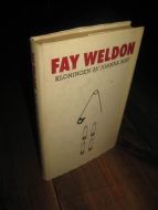 WELDON, FAY: KLONNGEN AV JOANNA MAY. 1990.