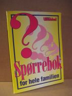 Spørrebok for hele familien. 1997.