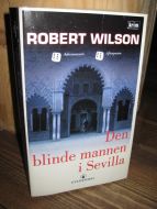 WILSON: Den blinde mannen i Sevilla 2004