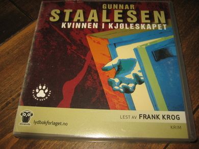 STAALESEN GUNNAR: KVINNEN I KJØLESKAPET Lest av Frank Krog krim 5 CD ca 6 timer