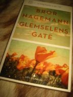 HAGEMANN: GLEMSELENS GATE. 2005.