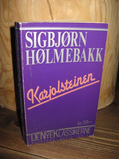 HØLMEBAKK: Karjolsteinen. 1986.