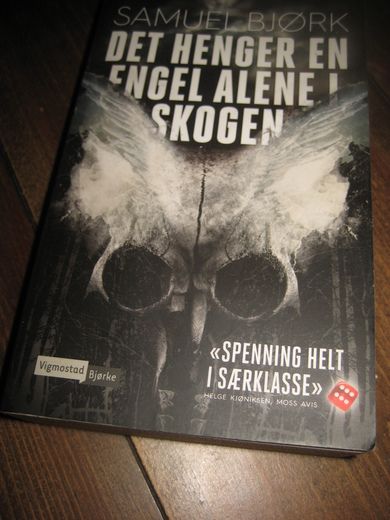 BJØRK SAMUEL: DET HENGER EN ENGEL ALENE I SKOGEN 2014