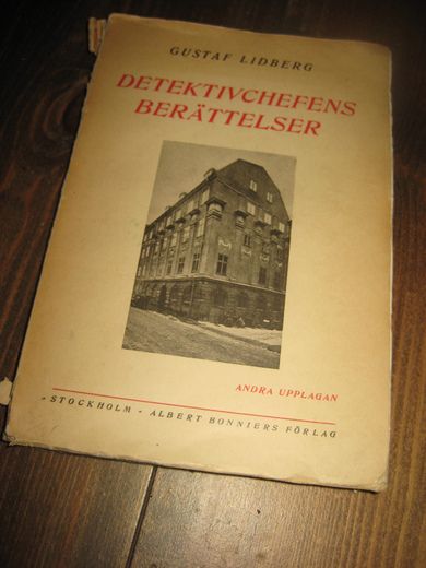 LIDBERG: DETEKTIVCHEFENS BERETTELSER. 1918.