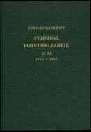 FOLVIK, SØREN: STJØRDAL POTETMELFABRIK 25 ÅR. 1932-1957.